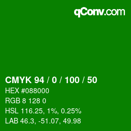 Color code: CMYK 94 / 0 / 100 / 50 | qconv.com