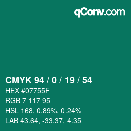 カラーコード: CMYK 94 / 0 / 19 / 54 | qconv.com