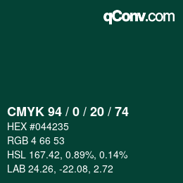 カラーコード: CMYK 94 / 0 / 20 / 74 | qconv.com
