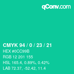 カラーコード: CMYK 94 / 0 / 23 / 21 | qconv.com