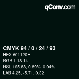 カラーコード: CMYK 94 / 0 / 24 / 93 | qconv.com