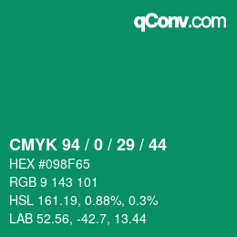 Color code: CMYK 94 / 0 / 29 / 44 | qconv.com