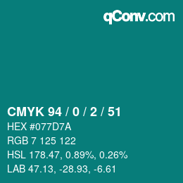 カラーコード: CMYK 94 / 0 / 2 / 51 | qconv.com