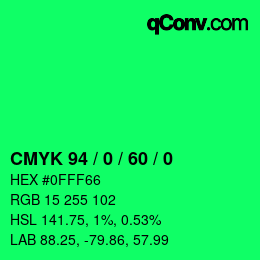 カラーコード: CMYK 94 / 0 / 60 / 0 | qconv.com