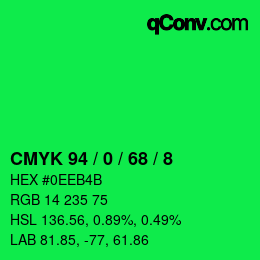 カラーコード: CMYK 94 / 0 / 68 / 8 | qconv.com