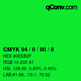 カラーコード: CMYK 94 / 0 / 80 / 8 | qconv.com