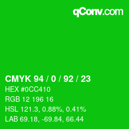 カラーコード: CMYK 94 / 0 / 92 / 23 | qconv.com