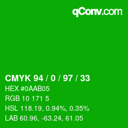 カラーコード: CMYK 94 / 0 / 97 / 33 | qconv.com