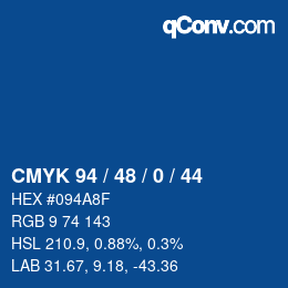 カラーコード: CMYK 94 / 48 / 0 / 44 | qconv.com