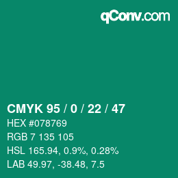 Color code: CMYK 95 / 0 / 22 / 47 | qconv.com