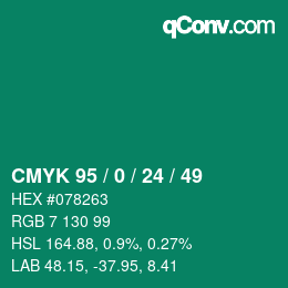 Color code: CMYK 95 / 0 / 24 / 49 | qconv.com