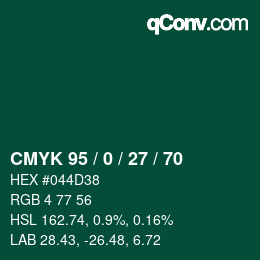 カラーコード: CMYK 95 / 0 / 27 / 70 | qconv.com