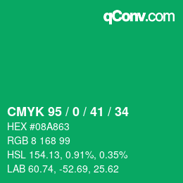 カラーコード: CMYK 95 / 0 / 41 / 34 | qconv.com
