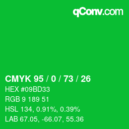 カラーコード: CMYK 95 / 0 / 73 / 26 | qconv.com