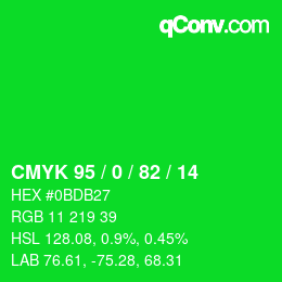 カラーコード: CMYK 95 / 0 / 82 / 14 | qconv.com