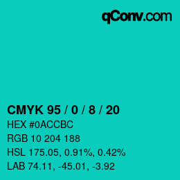 カラーコード: CMYK 95 / 0 / 8 / 20 | qconv.com