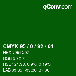 颜色代码: CMYK 95 / 0 / 92 / 64 | qconv.com