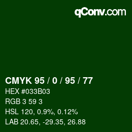 Color code: CMYK 95 / 0 / 95 / 77 | qconv.com