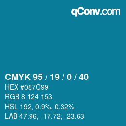 カラーコード: CMYK 95 / 19 / 0 / 40 | qconv.com