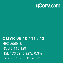 カラーコード: CMYK 96 / 0 / 11 / 43 | qconv.com