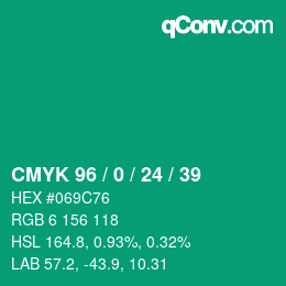 カラーコード: CMYK 96 / 0 / 24 / 39 | qconv.com