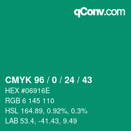 カラーコード: CMYK 96 / 0 / 24 / 43 | qconv.com