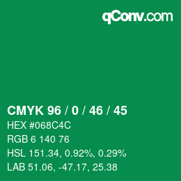 カラーコード: CMYK 96 / 0 / 46 / 45 | qconv.com