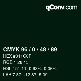 カラーコード: CMYK 96 / 0 / 48 / 89 | qconv.com