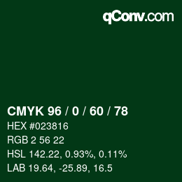 Color code: CMYK 96 / 0 / 60 / 78 | qconv.com