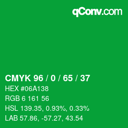 カラーコード: CMYK 96 / 0 / 65 / 37 | qconv.com