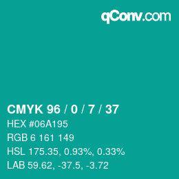 カラーコード: CMYK 96 / 0 / 7 / 37 | qconv.com