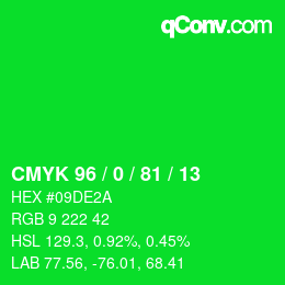 カラーコード: CMYK 96 / 0 / 81 / 13 | qconv.com