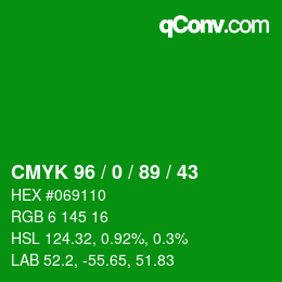 Color code: CMYK 96 / 0 / 89 / 43 | qconv.com