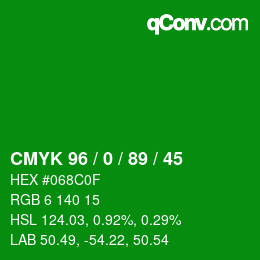 Color code: CMYK 96 / 0 / 89 / 45 | qconv.com