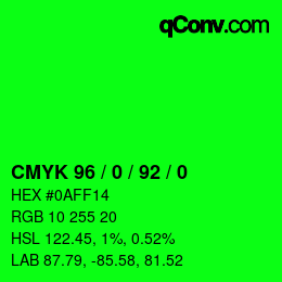 カラーコード: CMYK 96 / 0 / 92 / 0 | qconv.com