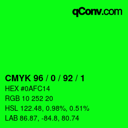 カラーコード: CMYK 96 / 0 / 92 / 1 | qconv.com
