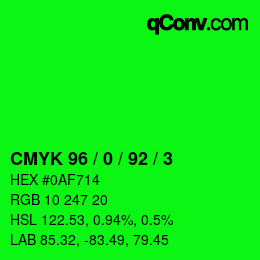 カラーコード: CMYK 96 / 0 / 92 / 3 | qconv.com