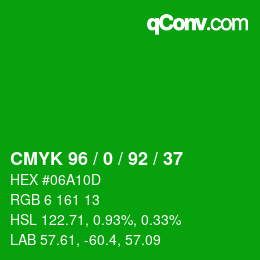 カラーコード: CMYK 96 / 0 / 92 / 37 | qconv.com