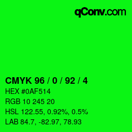 カラーコード: CMYK 96 / 0 / 92 / 4 | qconv.com