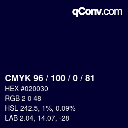 カラーコード: CMYK 96 / 100 / 0 / 81 | qconv.com