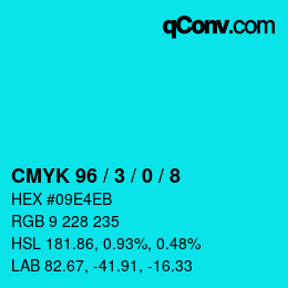 カラーコード: CMYK 96 / 3 / 0 / 8 | qconv.com