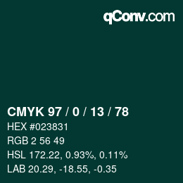 Color code: CMYK 97 / 0 / 13 / 78 | qconv.com