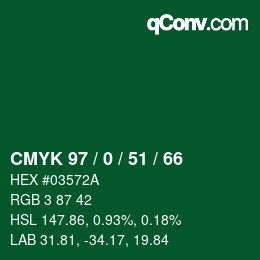 Color code: CMYK 97 / 0 / 51 / 66 | qconv.com