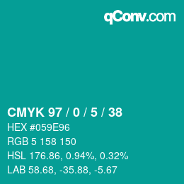 Color code: CMYK 97 / 0 / 5 / 38 | qconv.com