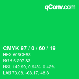 カラーコード: CMYK 97 / 0 / 60 / 19 | qconv.com