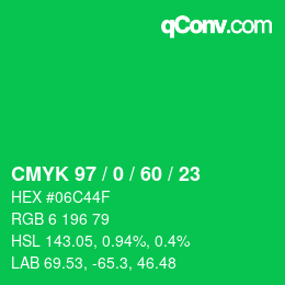 カラーコード: CMYK 97 / 0 / 60 / 23 | qconv.com