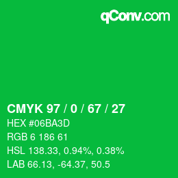 カラーコード: CMYK 97 / 0 / 67 / 27 | qconv.com