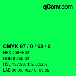カラーコード: CMYK 97 / 0 / 68 / 0 | qconv.com