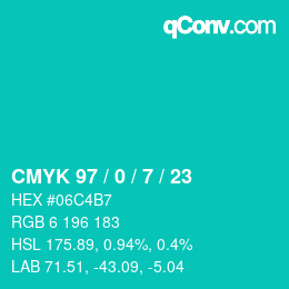 カラーコード: CMYK 97 / 0 / 7 / 23 | qconv.com