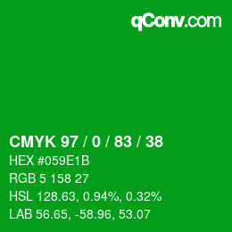 颜色代码: CMYK 97 / 0 / 83 / 38 | qconv.com